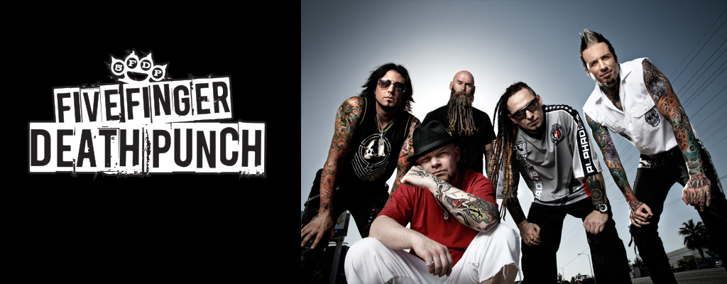 FIVE FINGER DEATH PUNCH